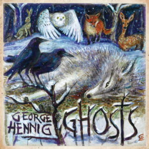 George Hennig Album Cover Ghosts
