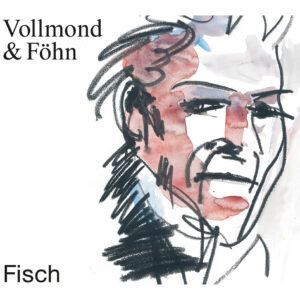 René Fisch Album Cover Vollmond und Föhn